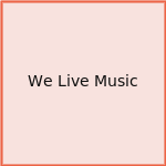 We Live Music